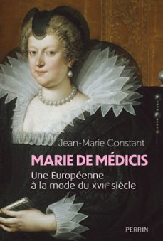 la régence de marie de medicis-jean-marie constant-9782262114718