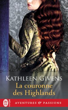 la couronne des highlands (ebook)-kathleen givens-patricia ranvoise-9782290145418