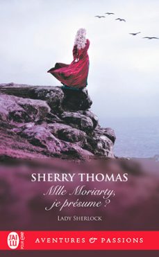 lady sherlock (tome 6) - mlle moriarty, je presume? (ebook)-sherry thomas-9782290414118