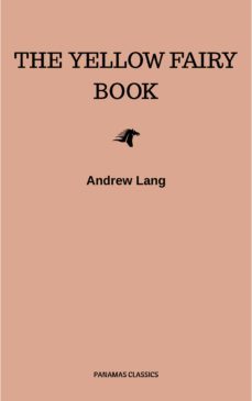 the yellow fairy book (ebook)-andrew lang-9782291014218