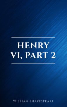 henry vi, part 2 (ebook)-william shakespeare-9782291076018