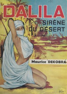dalila, sirène du desert (ebook)-maurice dekobra-9782307218418
