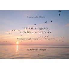 12 instants magiques sur le havre de regneville (ebook)-9782322264018