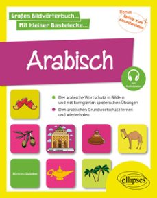 arabisch in bildern mit spielerischen aufgaben-9782340102118