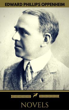 Imagen Principal de EDWARD PHILLIPS OPPENHEIM: 11 NOVELS (GOLDEN DEER CLASSICS)