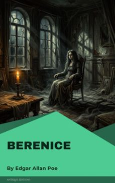 berenice (ebook)-edgar allan poe-9782379266218
