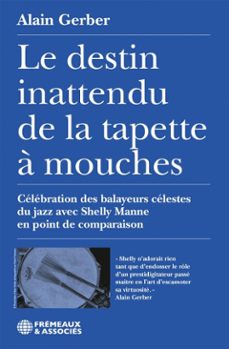 le destin inattendu de la tapette a mouches (ebook)-alain gerber-9782382832318