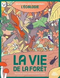 la vie de la foret (ebook)-sandra laboucarie-9782385072018
