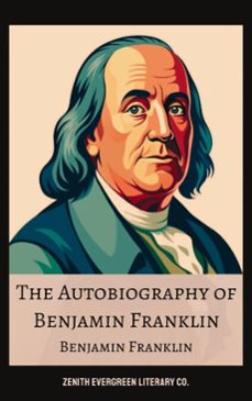 -benjamin franklin-zenith evergreen literary co.-9782386910418