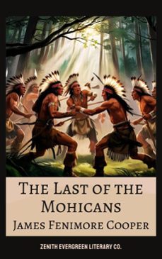 the last of the mohicans (ebook)-james fenimore cooper-zenith evergreen literary co.-9782386911118