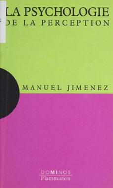 la psychologie de la perception (ebook)-manuel jimenez-9782403005318