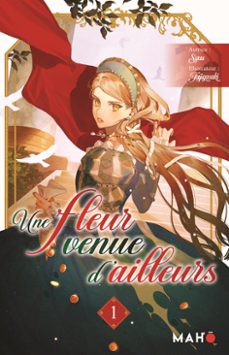 une fleur venue d'ailleurs t01 - light novel (ebook)-9782487369818