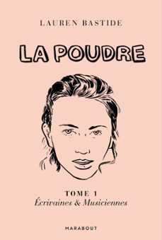 la poudre -tome 1 - ecrivaines &amp; musiciennes (ebook)-lauren bastide-9782501159418