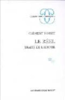 le reel: traite de l idiotie-clement rosset-9782707304018