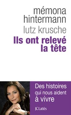 ils ont releve la tete (ebook)-memona hintermann-lutz krusche-9782709636018