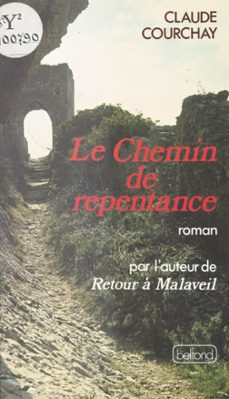 le chemin de repentance (ebook)-claude courchay-9782714488718