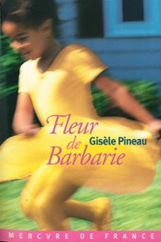 fleur de barbarie (ebook)-gisele pineau-9782715246218