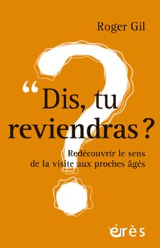 dis, tu reviendras ? (ebook)-roger gil-9782749277318