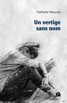 un vertige sans nom (ebook)-nathalie maurais-9782754777018