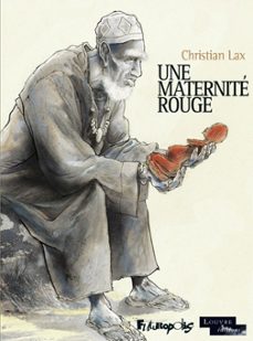 une maternité rouge-christian lax-9782754816618