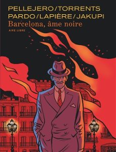barcelona, ame noire-denis. jajkupi, gani lapi"re-9782800162218