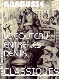 le couteau entre les dents (ebook)-henri barbusse-9782814555518