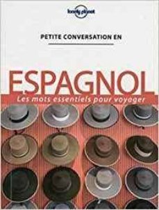 petite conversation espagnol (11re ed.)-9782816179118