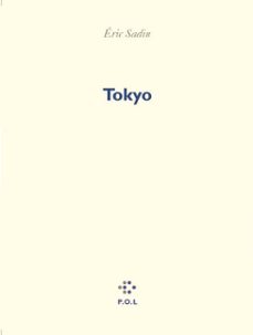 tokyo (ebook)-eric sadin-9782818005118
