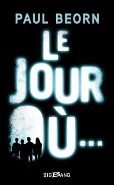 le jour où... (ebook)-paul beorn-9782820518118