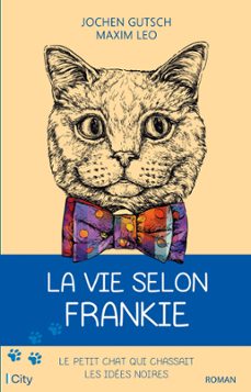 la vie selon frankie (ebook)-maxim leo-jochen gutsch-9782824638218