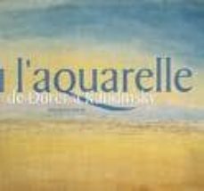 l aquarelle: de durer a kandinsky-jose luis de los llanos-9782850259418