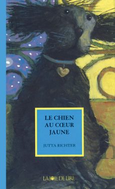 le chien au cur jaune (ebook)-jutta richter-9782889088218