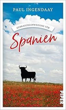 gebrauchsanweisung fur spanien-paul ingendaay-9783492277518