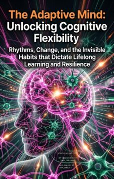 the adaptive mind: unlocking cognitive flexibility (ebook)-eliza vance-9783565337118