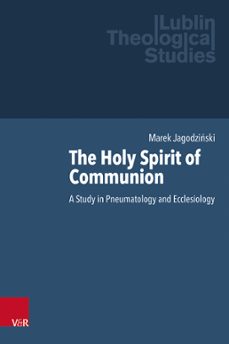 the holy spirit of communion (ebook)-marek jagodziński-9783647500218