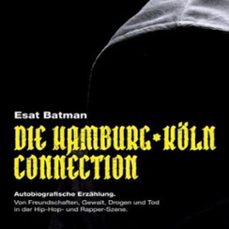 die hamburg koln connection (audiolibro)-esat batman-9783756879618