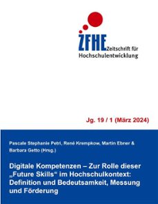 digitale kompetenzen - zur rolle dieser "future skills" im hochschulkontext: definition und bedeutsamkeit, messung und forderung (ebook)-9783759708618