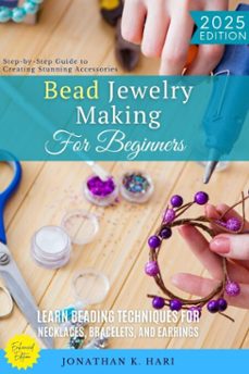 bead jewelry making for beginners: (ebook)-jonathan k. hari-9783819745218