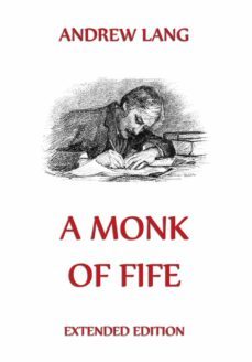 a monk of fife (ebook)-andrew lang-9783849606718