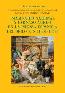 imaginario nacional y parnaso áureo en la prensa española del siglo xix, (1801-1868) (ebook)-9783968698618