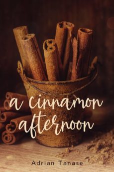 a cinnamon afternoon (ebook)-adrian tanase-9783969175118