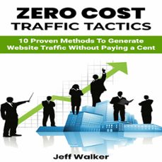zero cost traffic tactics (ebook)-jeff walker-jeff walker-9783988652218