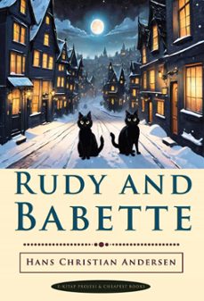 rudy and babette (ebook)-hans christian andersen-hans christian andersen-9786052259818