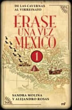 érase una vez méxico 1-9786070719318
