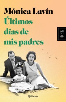ultimos dias de mis padres (ebook)-monica lavin-9786070787218
