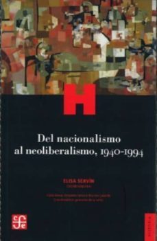 del nacionalismo al neoliberalismo, 1940-1994 (ebook)-9786071660657