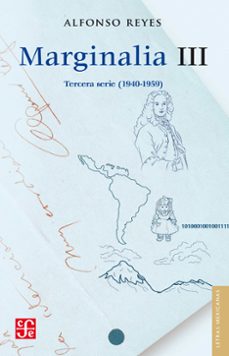 marginalia. tercera serie (1949-1959) (ebook)-alfonso reyes-9786071654618