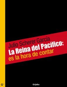 la reina del pacifico: es la hora de contar (ebook)-9786073104418