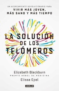 la solución de los telómeros (ebook)-elissa epel-9786073155618