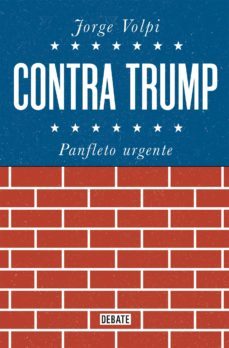contra trump (ebook)-jorge volpi-9786073159418